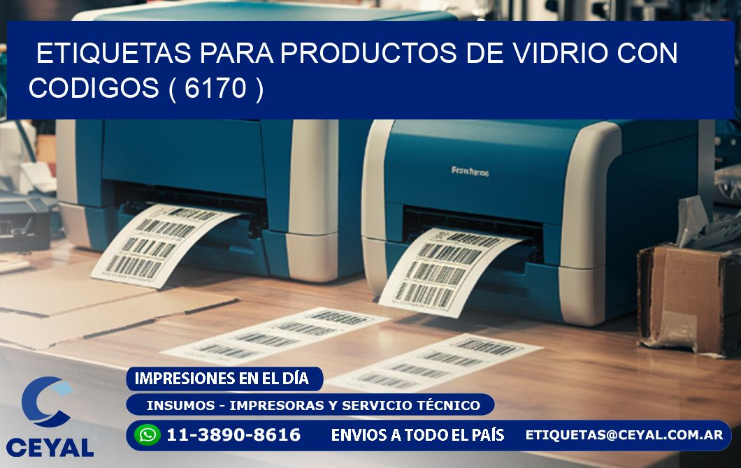 ETIQUETAS PARA PRODUCTOS DE VIDRIO CON CODIGOS ( 6170 )