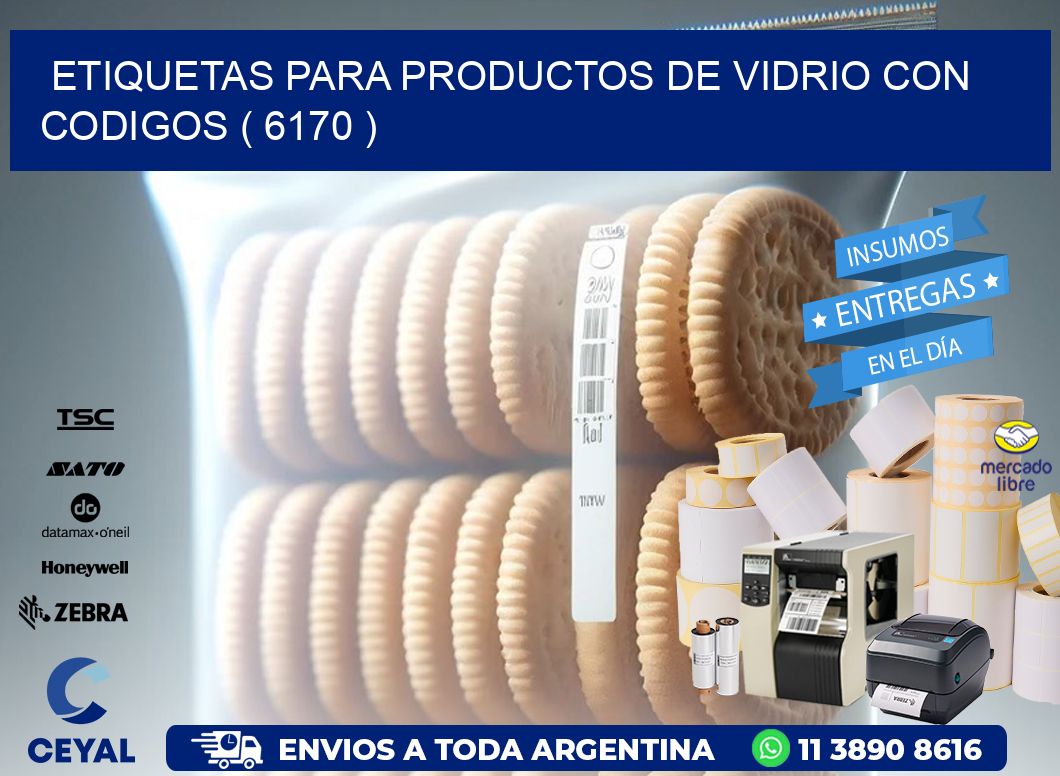 ETIQUETAS PARA PRODUCTOS DE VIDRIO CON CODIGOS ( 6170 )