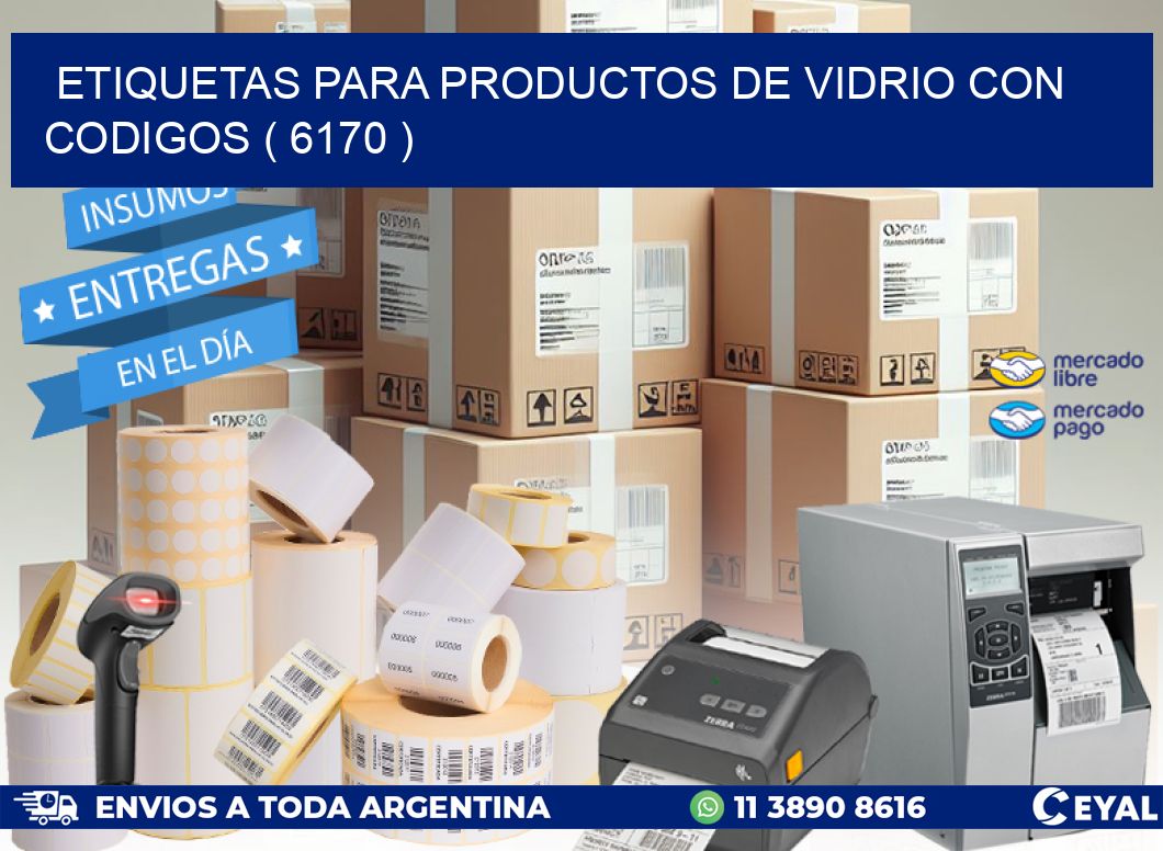 ETIQUETAS PARA PRODUCTOS DE VIDRIO CON CODIGOS ( 6170 )