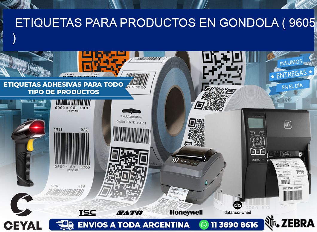 ETIQUETAS PARA PRODUCTOS EN GONDOLA ( 9605 )