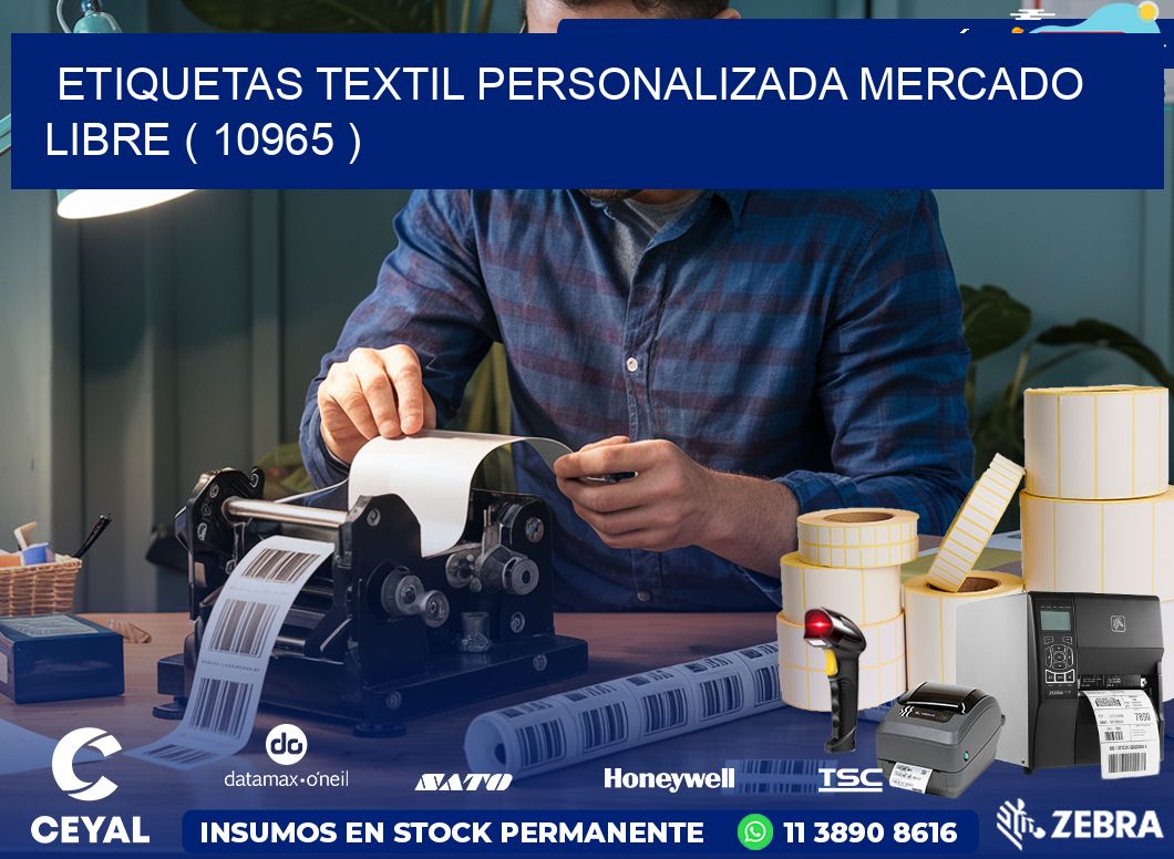 ETIQUETAS TEXTIL PERSONALIZADA MERCADO LIBRE ( 10965 )