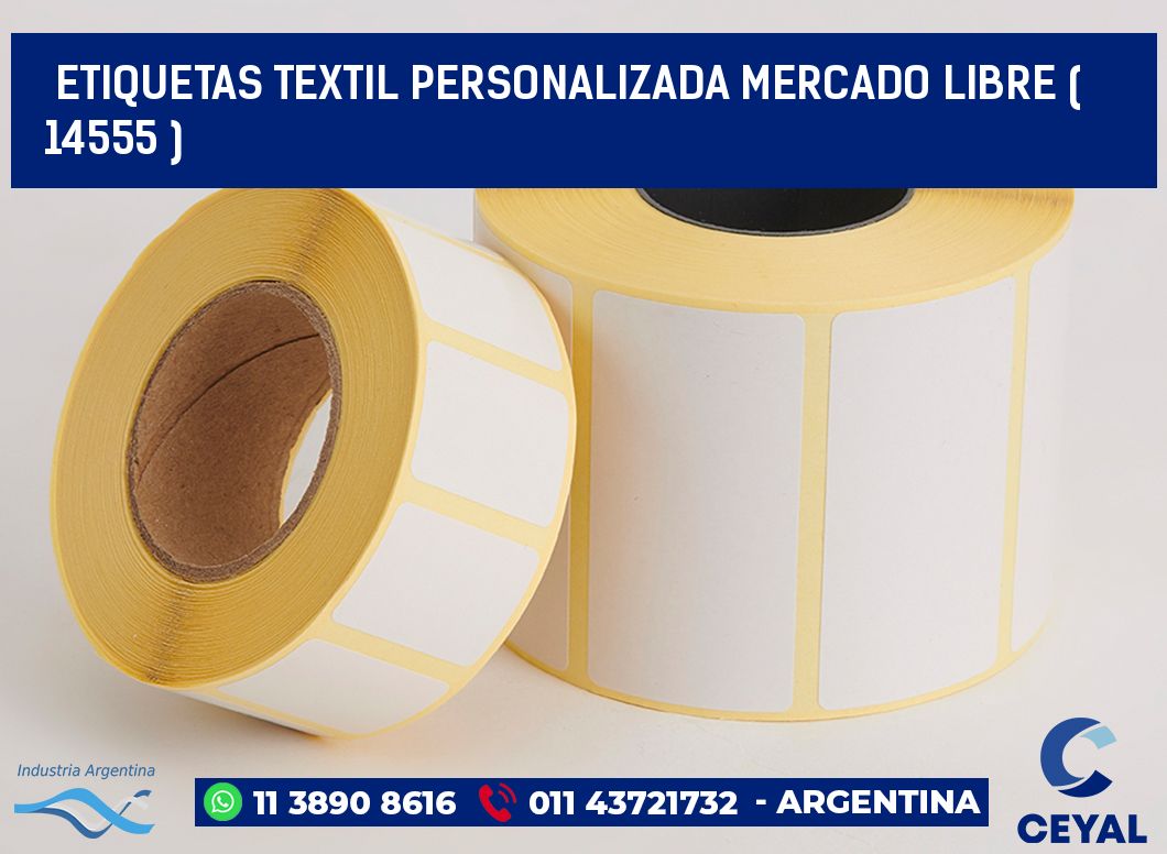 ETIQUETAS TEXTIL PERSONALIZADA MERCADO LIBRE ( 14555 )
