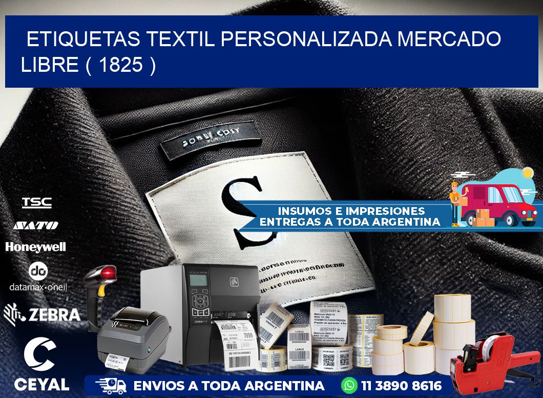 ETIQUETAS TEXTIL PERSONALIZADA MERCADO LIBRE ( 1825 )
