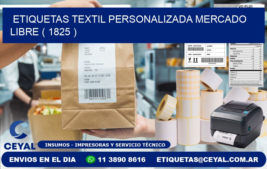 ETIQUETAS TEXTIL PERSONALIZADA MERCADO LIBRE ( 1825 )