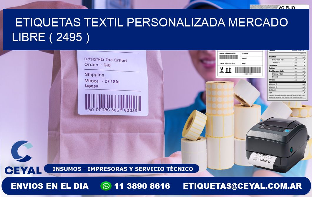 ETIQUETAS TEXTIL PERSONALIZADA MERCADO LIBRE ( 2495 )