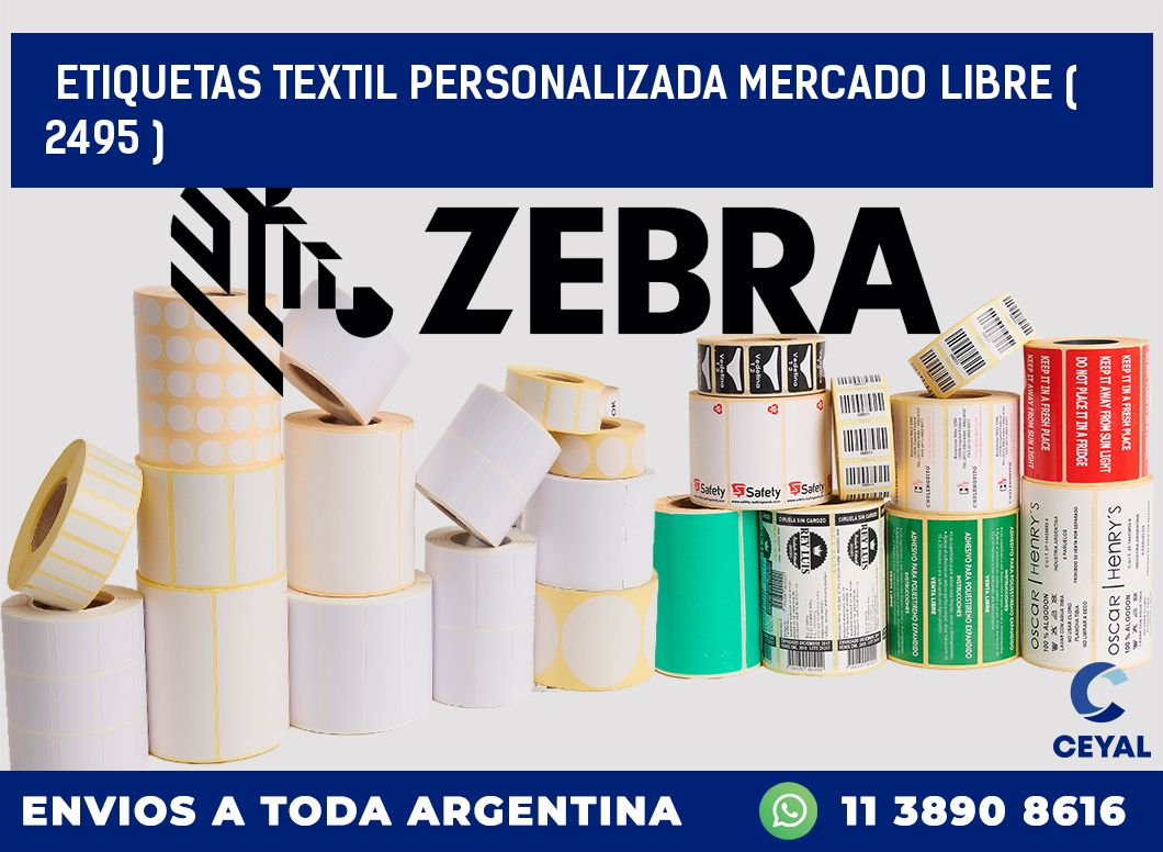 ETIQUETAS TEXTIL PERSONALIZADA MERCADO LIBRE ( 2495 )