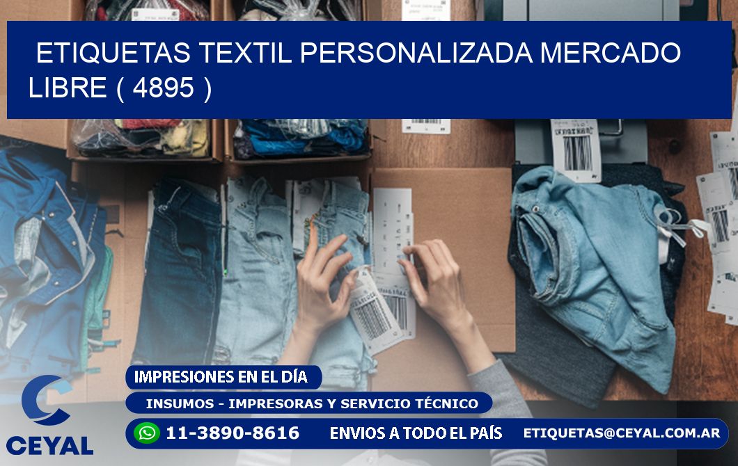 ETIQUETAS TEXTIL PERSONALIZADA MERCADO LIBRE ( 4895 )