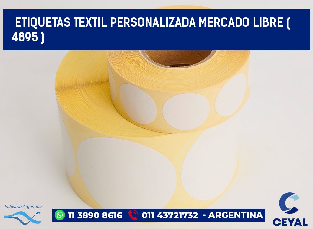 ETIQUETAS TEXTIL PERSONALIZADA MERCADO LIBRE ( 4895 )