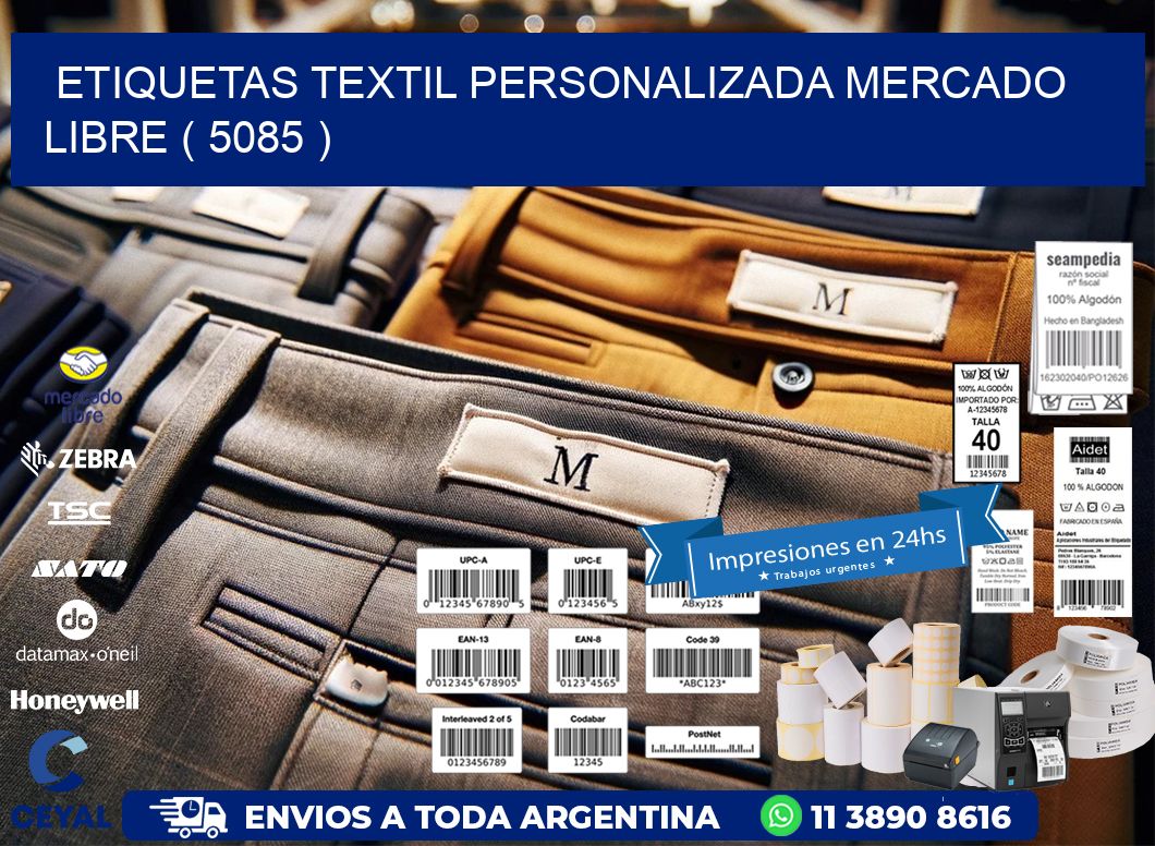 ETIQUETAS TEXTIL PERSONALIZADA MERCADO LIBRE ( 5085 )