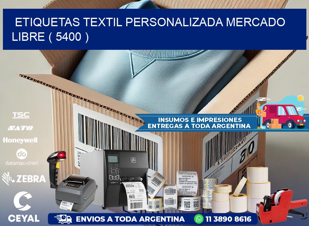 ETIQUETAS TEXTIL PERSONALIZADA MERCADO LIBRE ( 5400 )