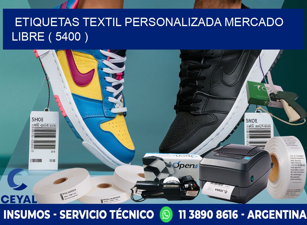 ETIQUETAS TEXTIL PERSONALIZADA MERCADO LIBRE ( 5400 )