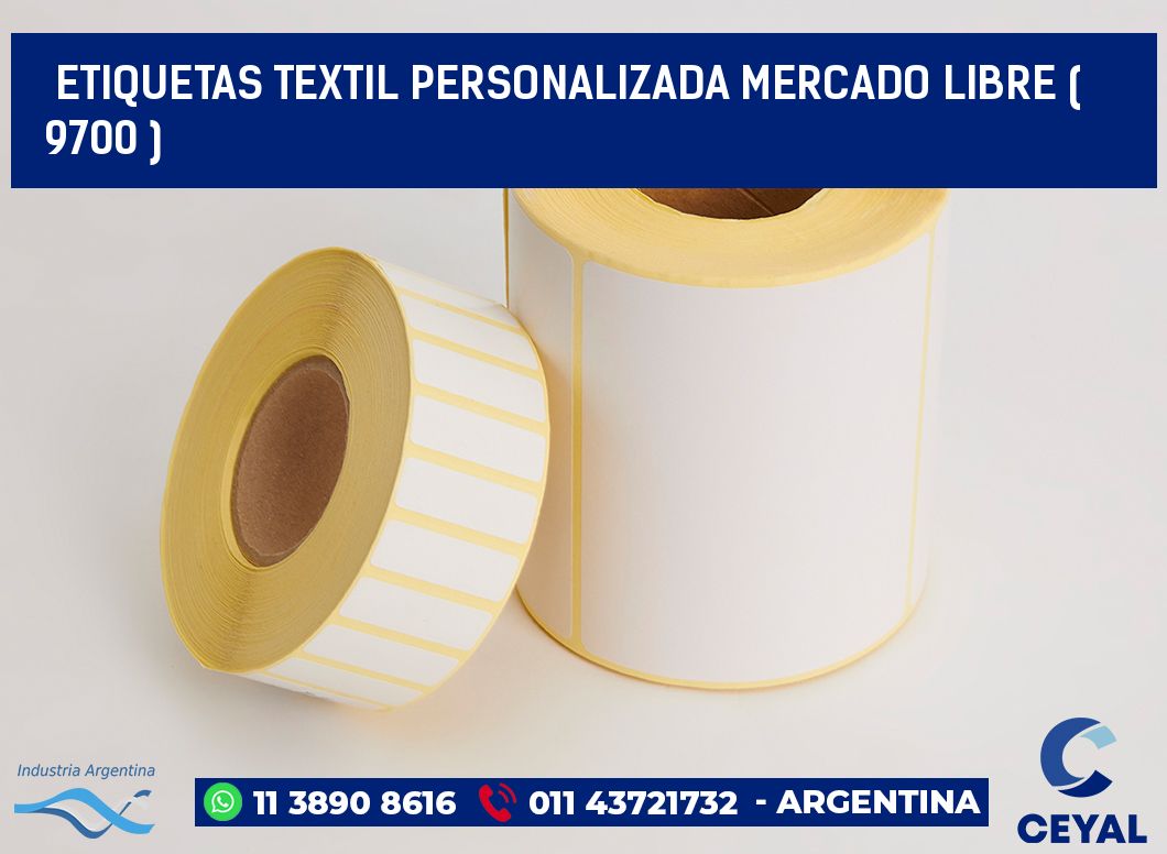 ETIQUETAS TEXTIL PERSONALIZADA MERCADO LIBRE ( 9700 )