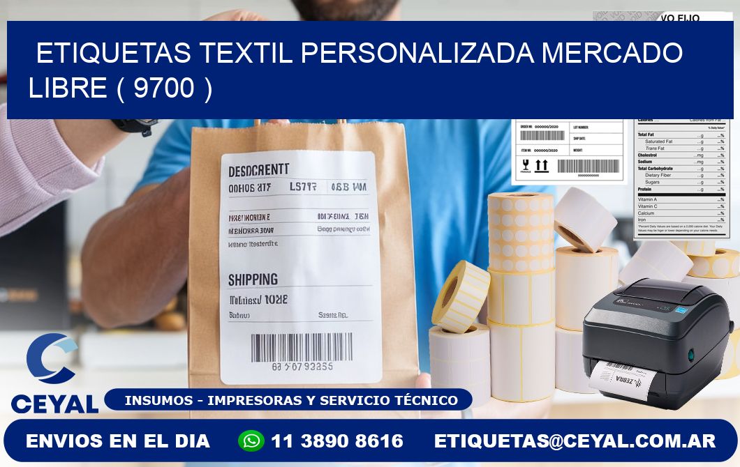 ETIQUETAS TEXTIL PERSONALIZADA MERCADO LIBRE ( 9700 )