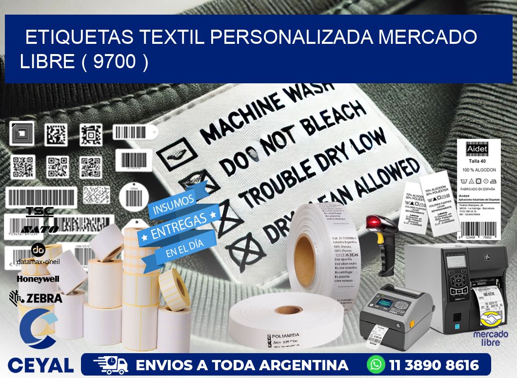 ETIQUETAS TEXTIL PERSONALIZADA MERCADO LIBRE ( 9700 )