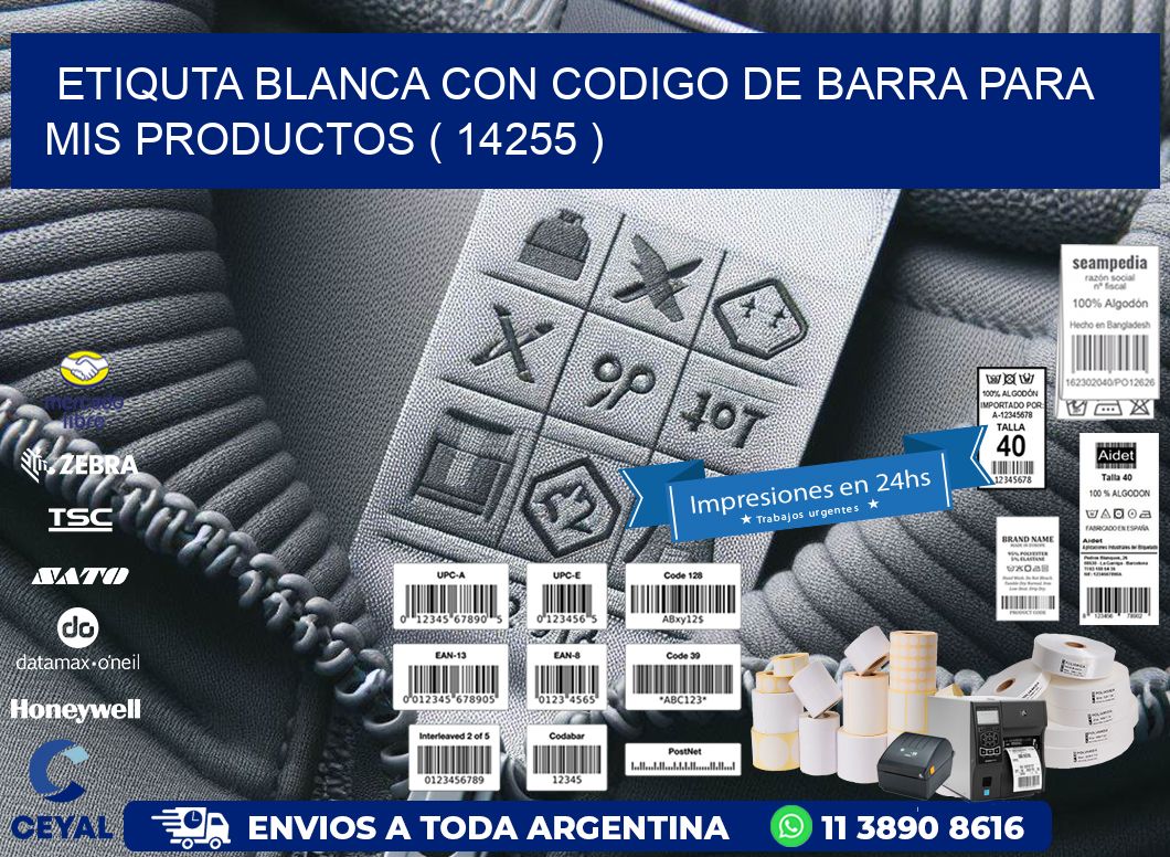 ETIQUTA BLANCA CON CODIGO DE BARRA PARA MIS PRODUCTOS ( 14255 )
