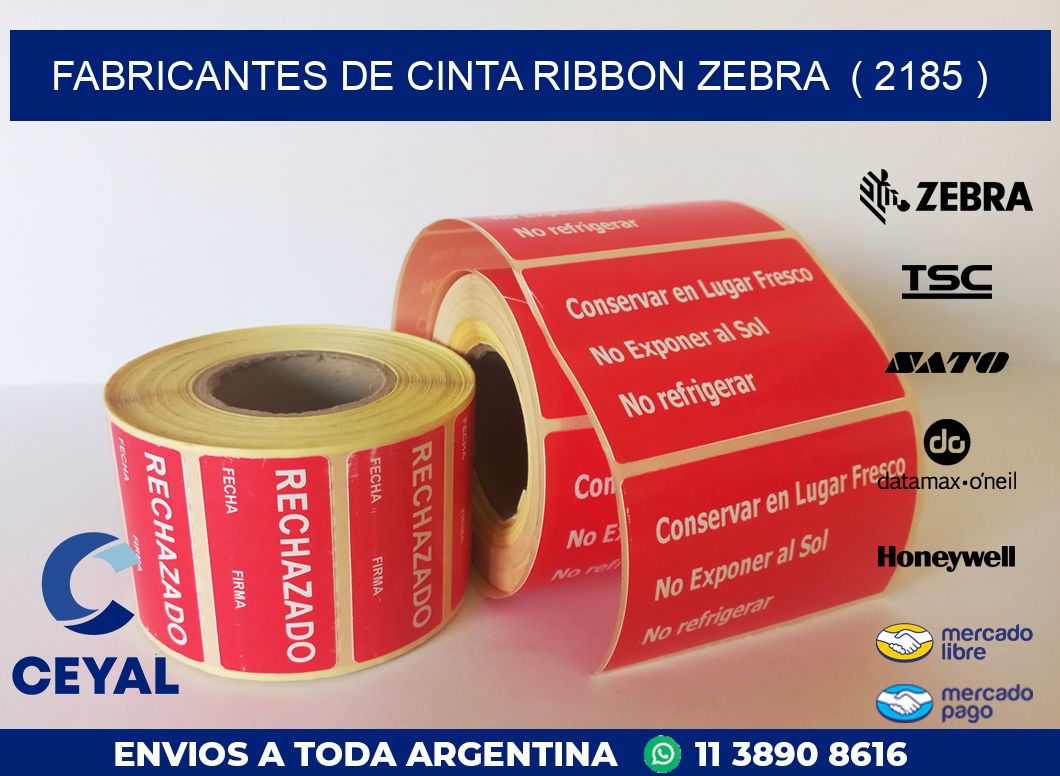 FABRICANTES DE CINTA RIBBON ZEBRA  ( 2185 )