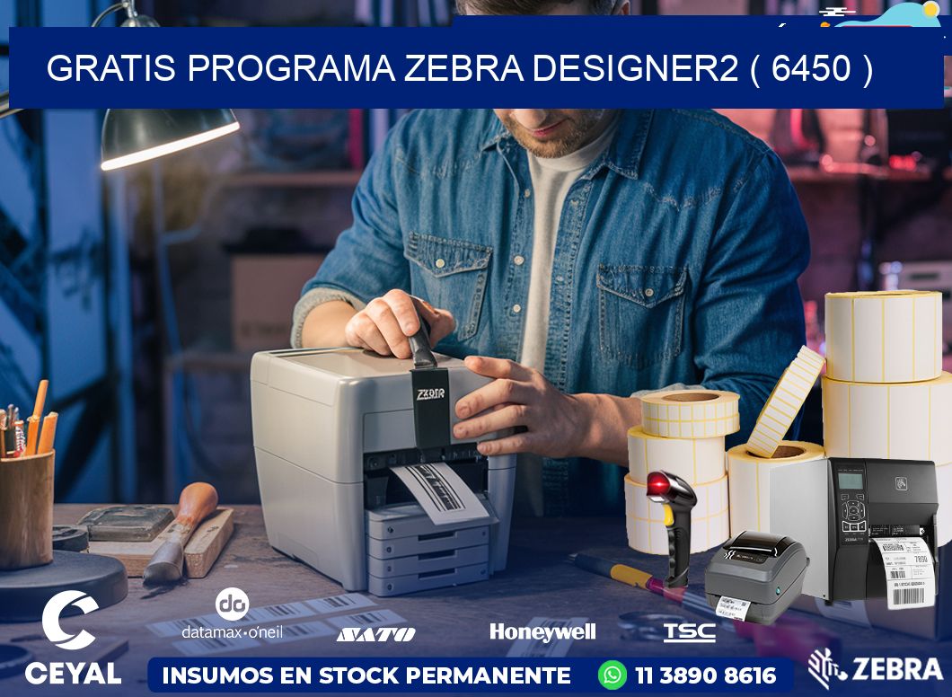 GRATIS PROGRAMA ZEBRA DESIGNER2 ( 6450 )