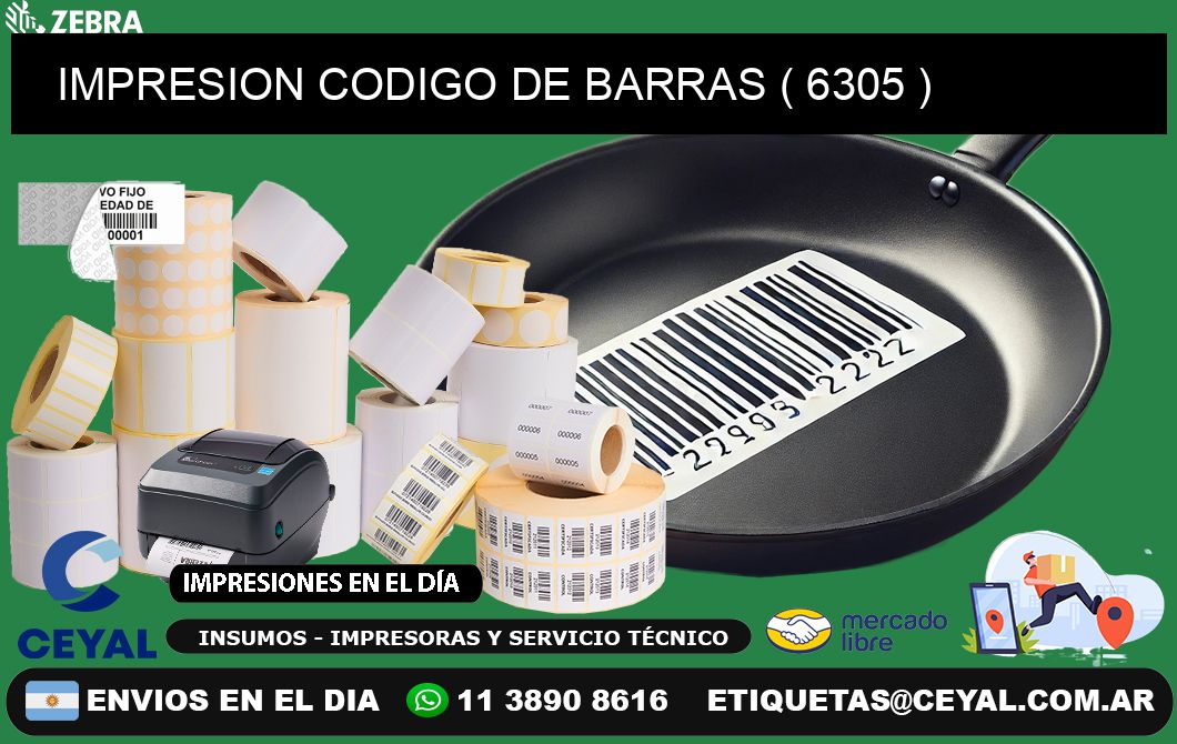 IMPRESION CODIGO DE BARRAS ( 6305 )