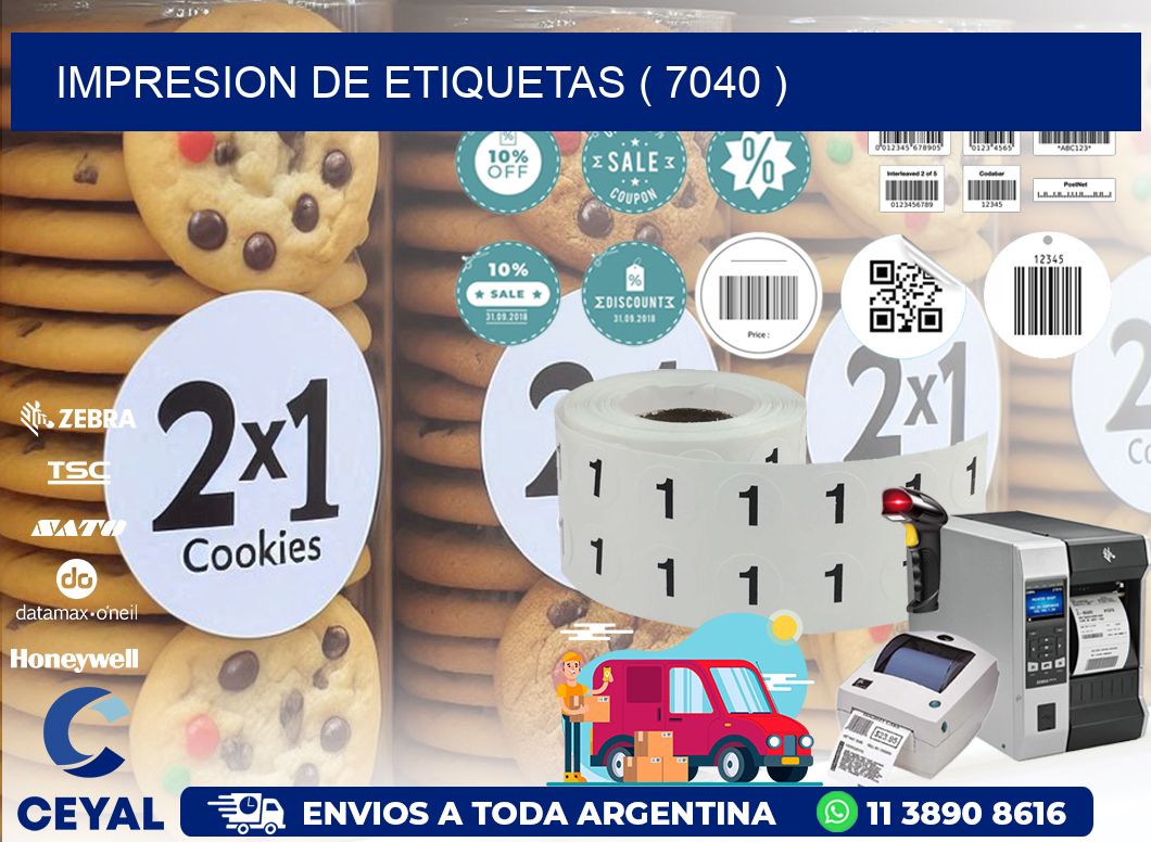 IMPRESION DE ETIQUETAS ( 7040 )