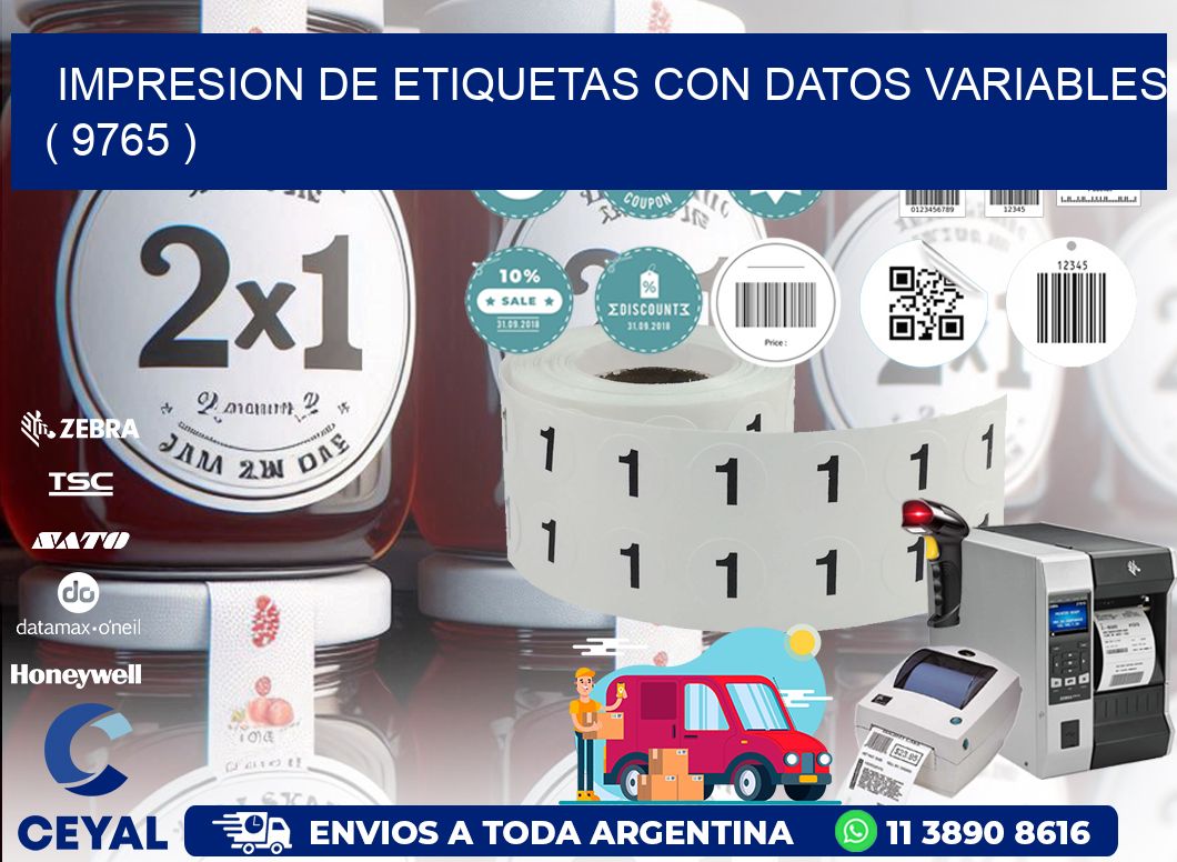 IMPRESION DE ETIQUETAS CON DATOS VARIABLES ( 9765 )