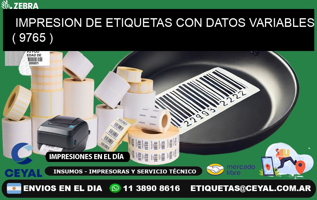 IMPRESION DE ETIQUETAS CON DATOS VARIABLES ( 9765 )