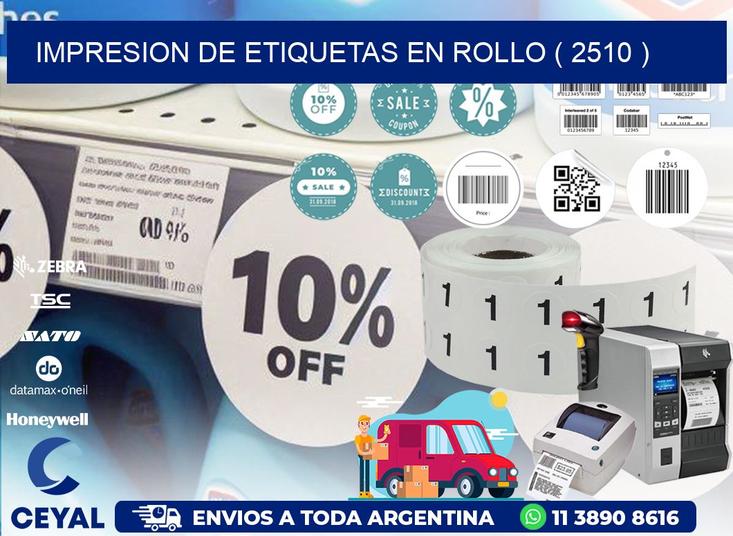 IMPRESION DE ETIQUETAS EN ROLLO ( 2510 )