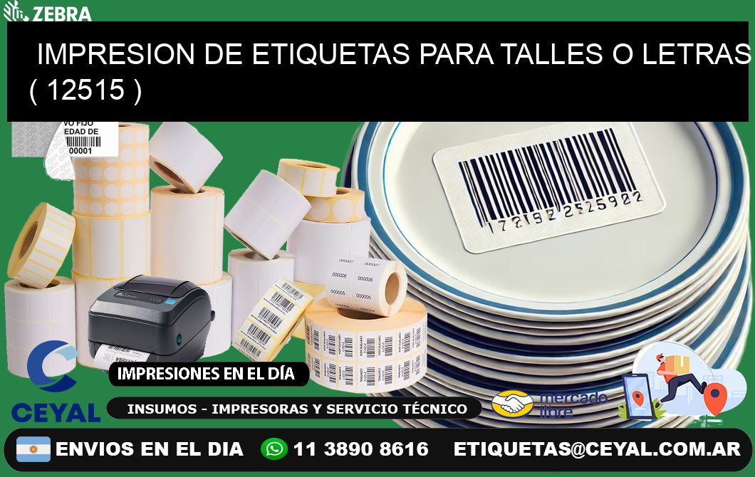 IMPRESION DE ETIQUETAS PARA TALLES O LETRAS ( 12515 )