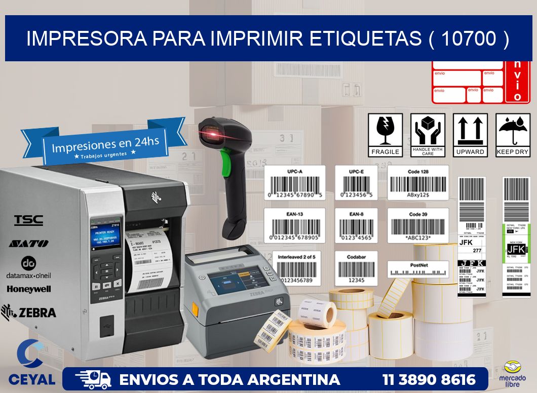 IMPRESORA PARA IMPRIMIR ETIQUETAS ( 10700 )