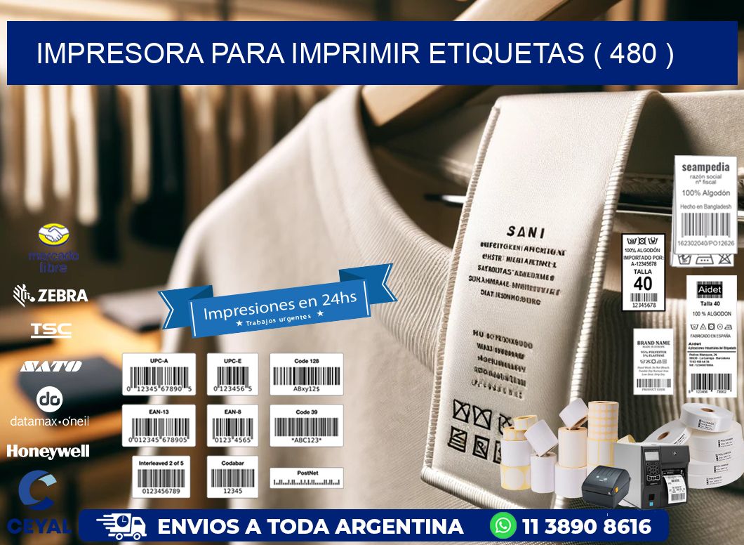 IMPRESORA PARA IMPRIMIR ETIQUETAS ( 480 )