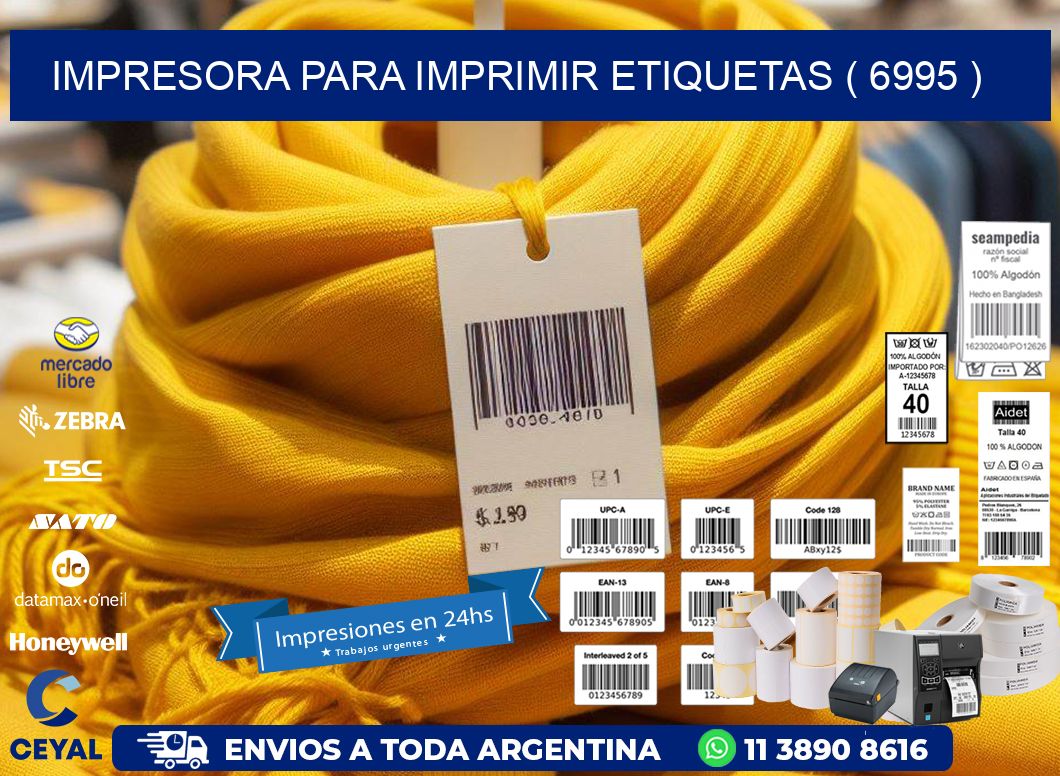 IMPRESORA PARA IMPRIMIR ETIQUETAS ( 6995 )