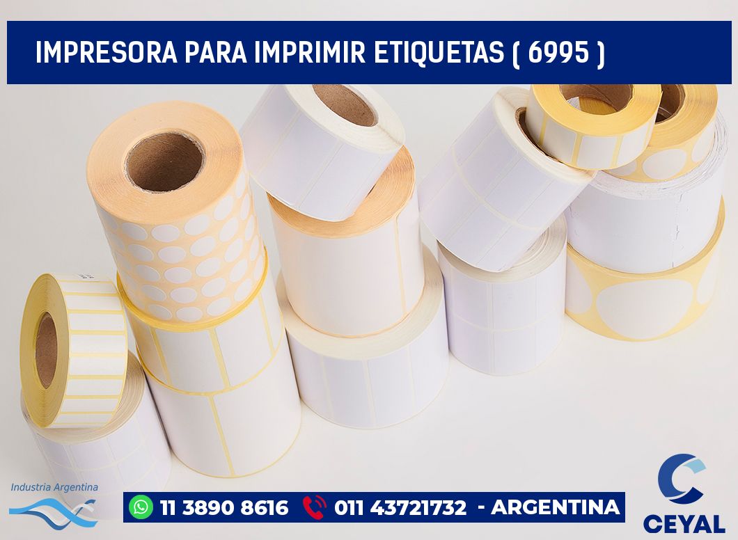IMPRESORA PARA IMPRIMIR ETIQUETAS ( 6995 )