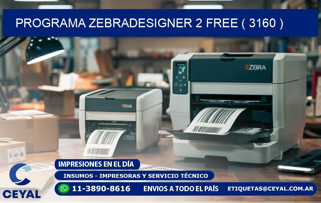 PROGRAMA ZEBRADESIGNER 2 FREE ( 3160 )