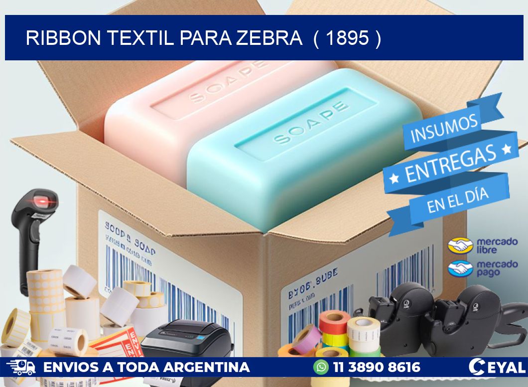 RIBBON TEXTIL PARA ZEBRA  ( 1895 )