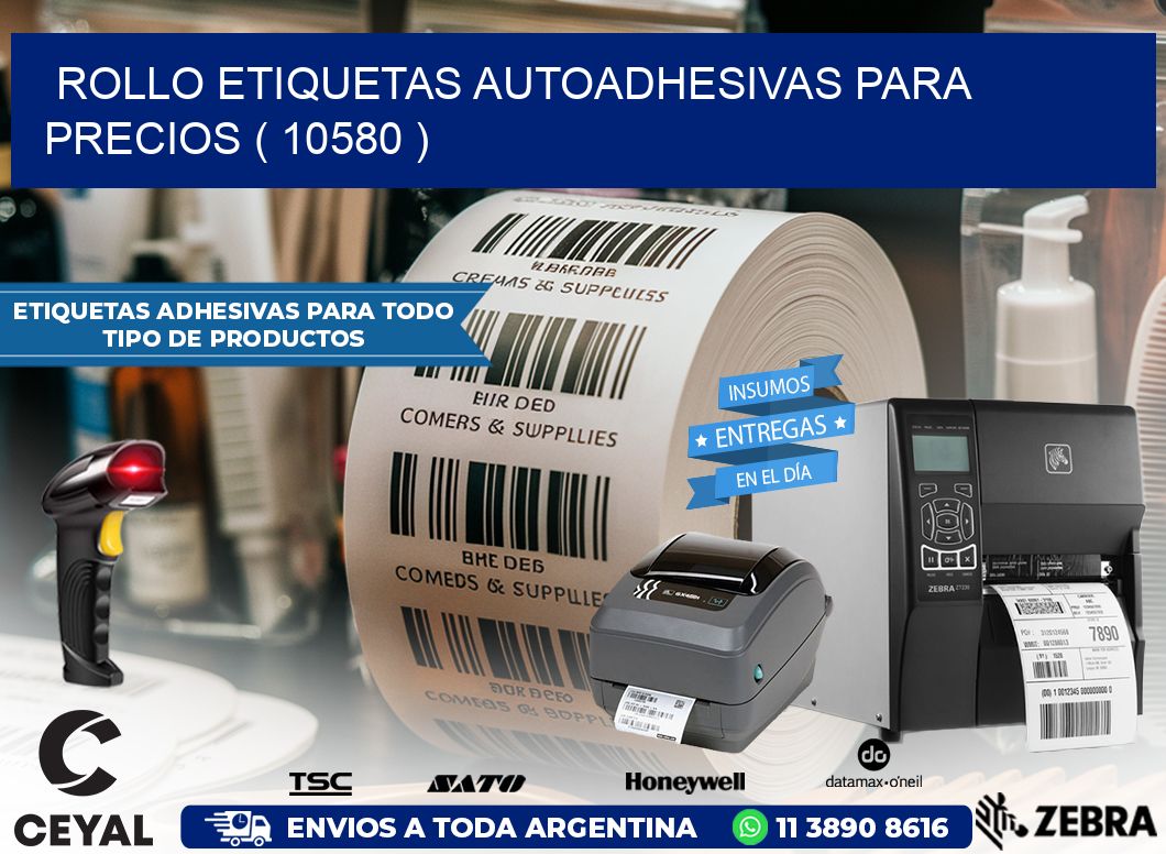 ROLLO ETIQUETAS AUTOADHESIVAS PARA PRECIOS ( 10580 )