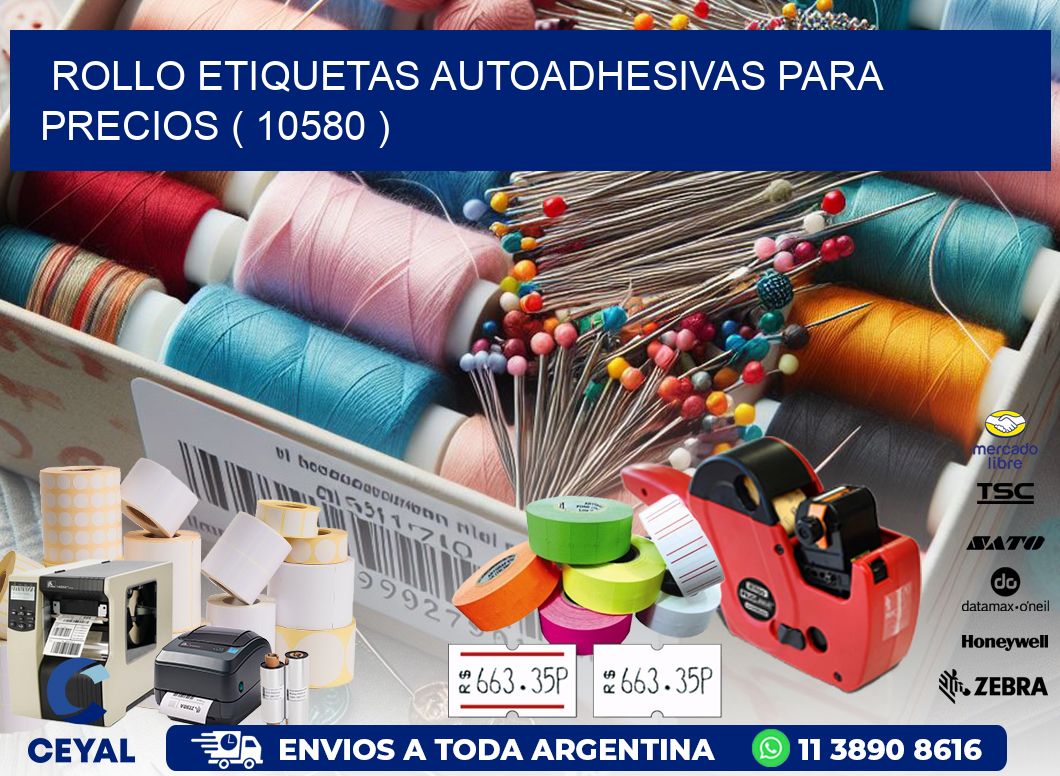 ROLLO ETIQUETAS AUTOADHESIVAS PARA PRECIOS ( 10580 )