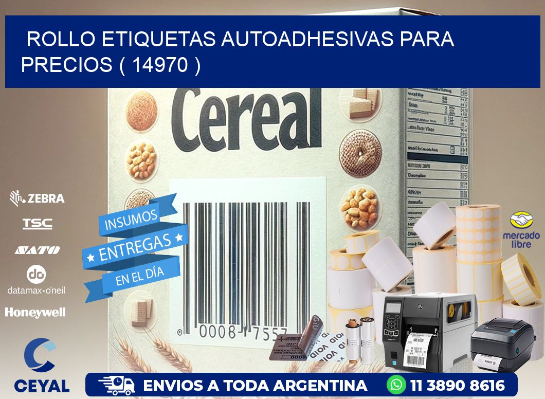 ROLLO ETIQUETAS AUTOADHESIVAS PARA PRECIOS ( 14970 )