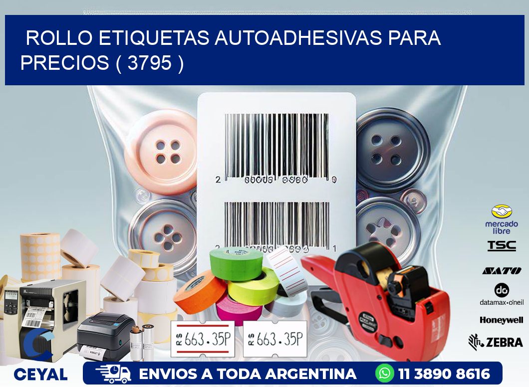 ROLLO ETIQUETAS AUTOADHESIVAS PARA PRECIOS ( 3795 )