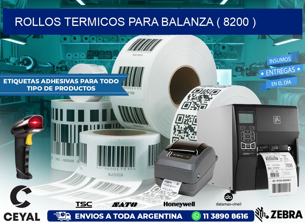 ROLLOS TERMICOS PARA BALANZA ( 8200 )