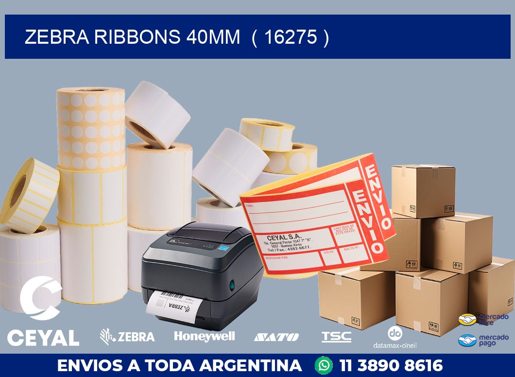 ZEBRA RIBBONS 40MM  ( 16275 )