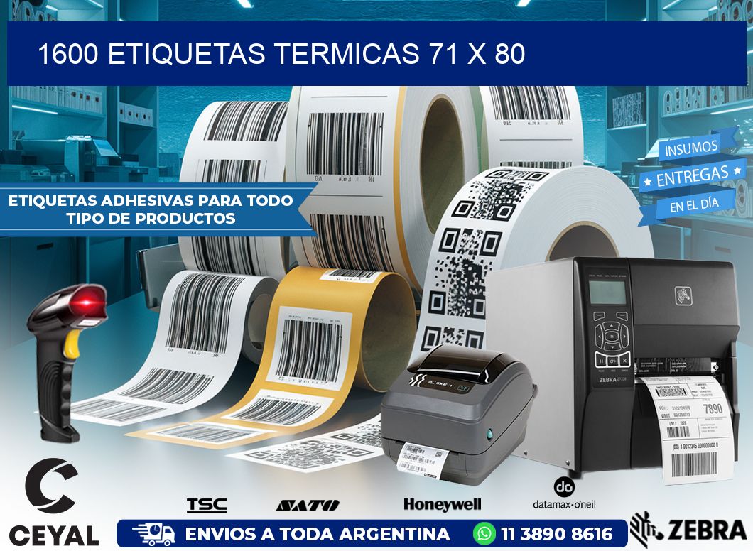 1600 ETIQUETAS TERMICAS 71 x 80