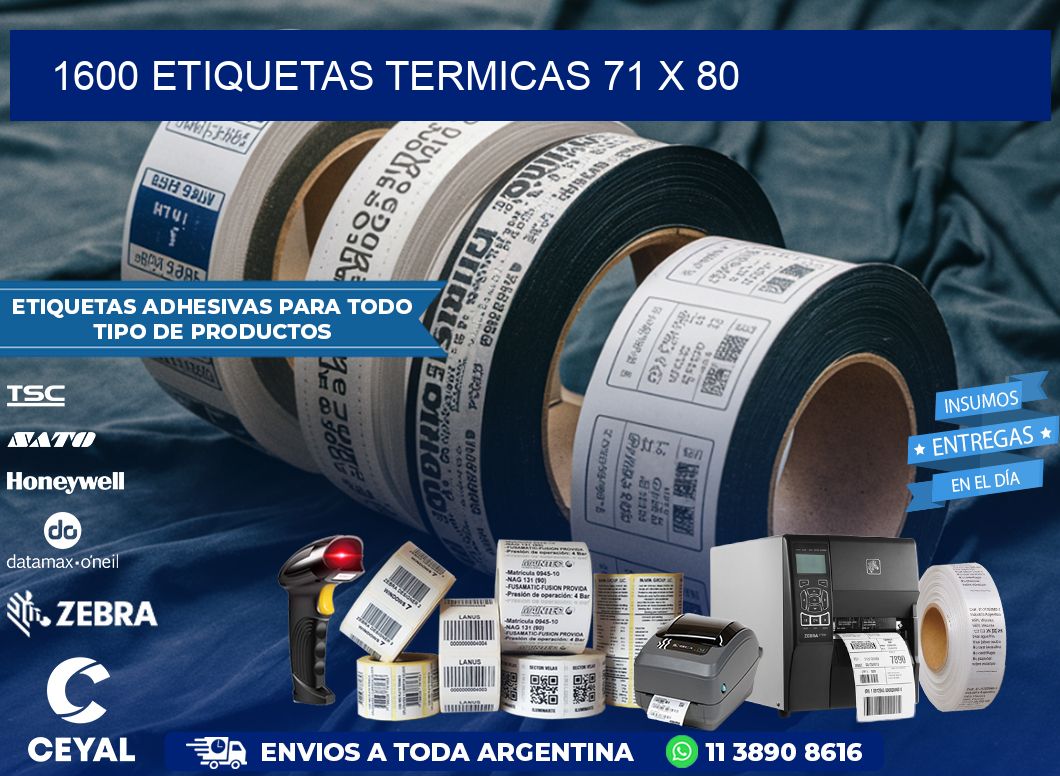 1600 ETIQUETAS TERMICAS 71 x 80