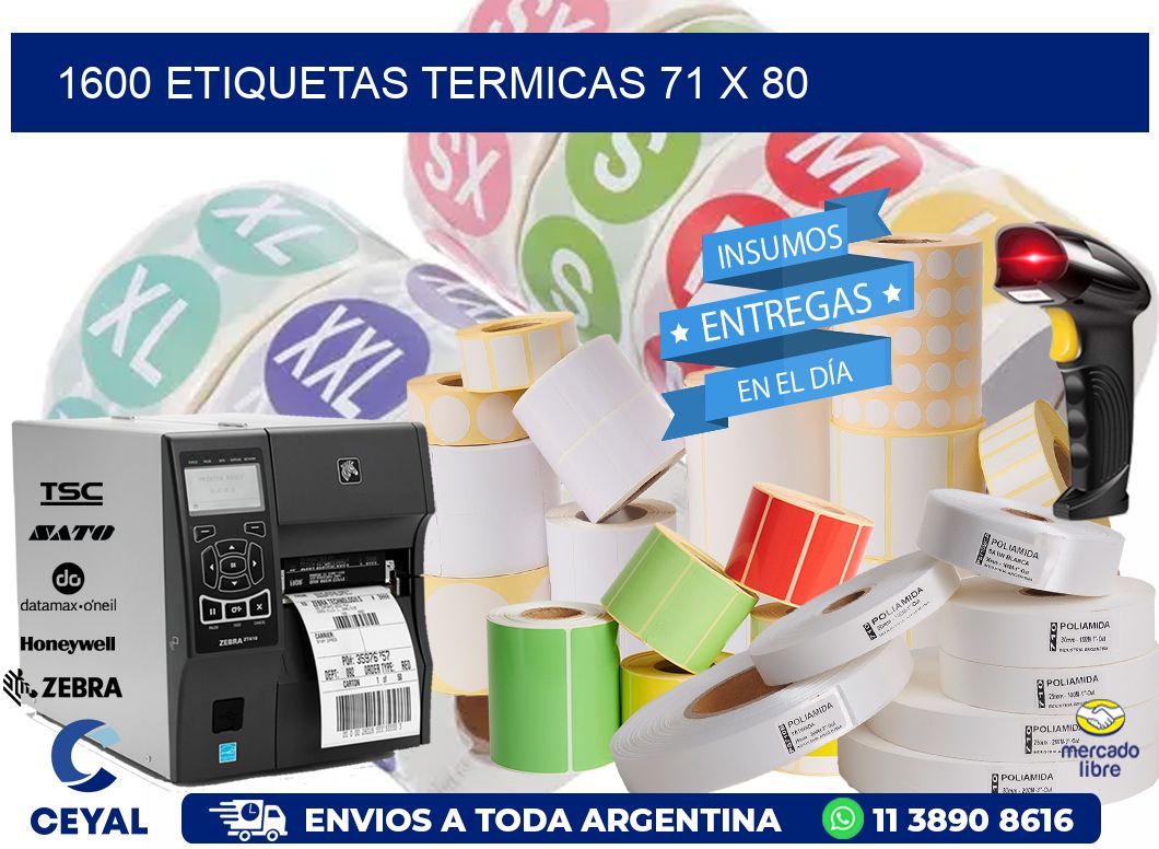 1600 ETIQUETAS TERMICAS 71 x 80