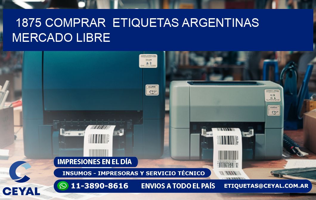 1875 COMPRAR  ETIQUETAS ARGENTINAS MERCADO LIBRE