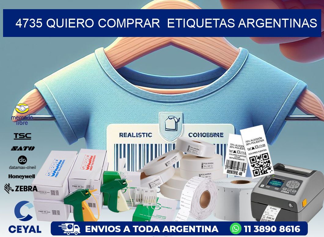 4735 QUIERO COMPRAR  ETIQUETAS ARGENTINAS