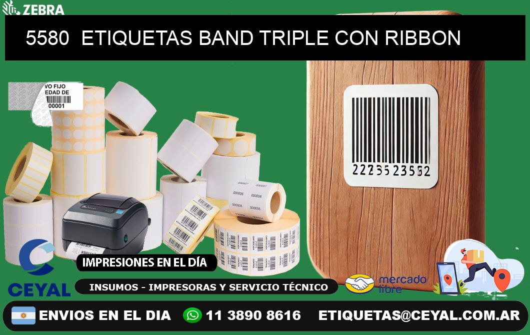 5580  ETIQUETAS BAND TRIPLE CON RIBBON