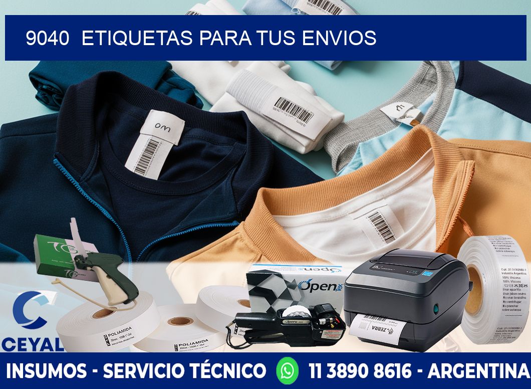 9040  ETIQUETAS PARA TUS ENVIOS