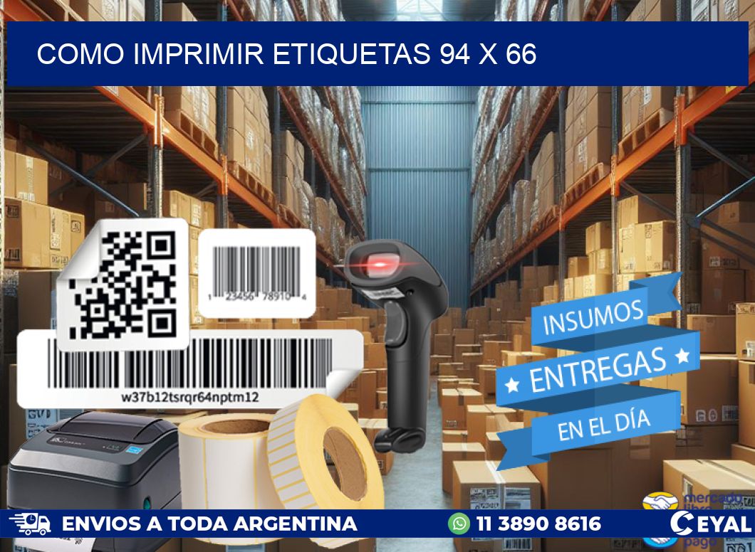 COMO IMPRIMIR ETIQUETAS 94 x 66