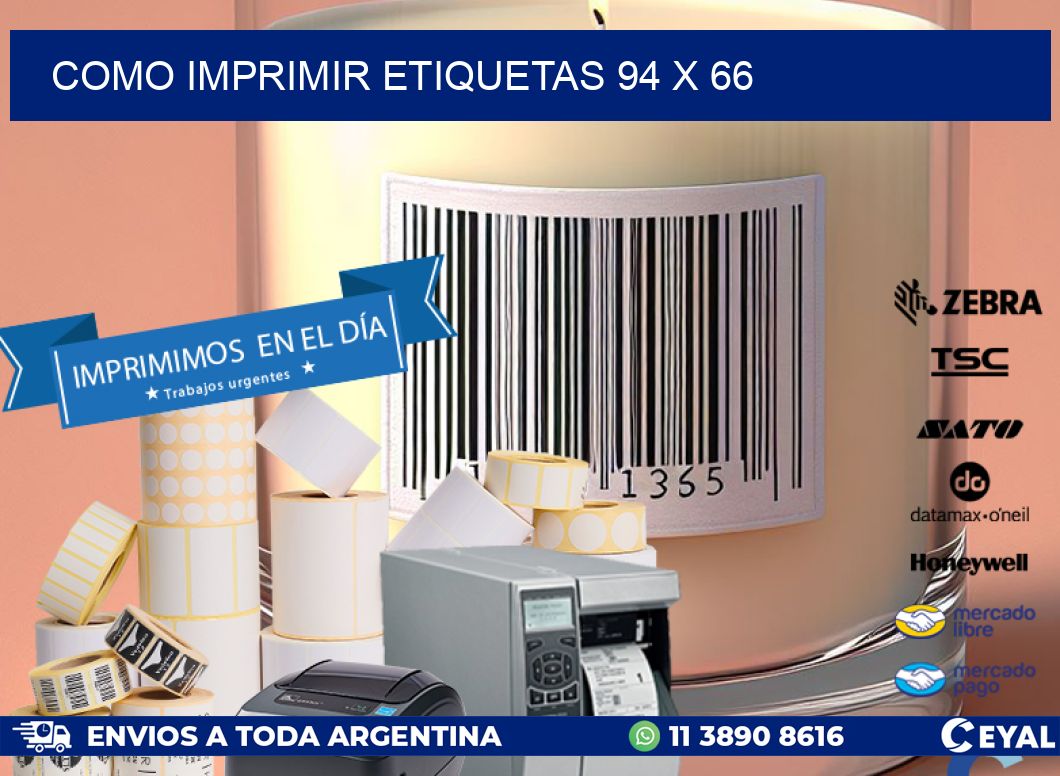 COMO IMPRIMIR ETIQUETAS 94 x 66