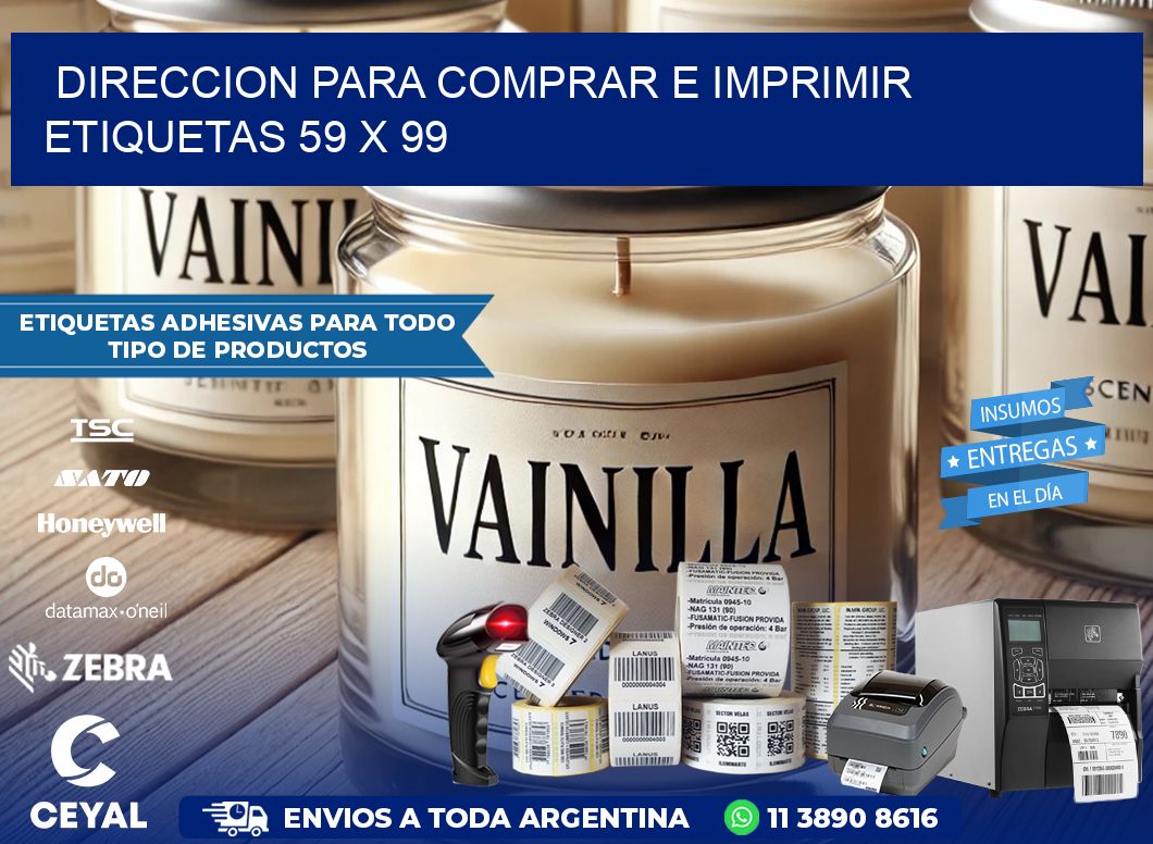 DIRECCION PARA COMPRAR E IMPRIMIR ETIQUETAS 59 x 99