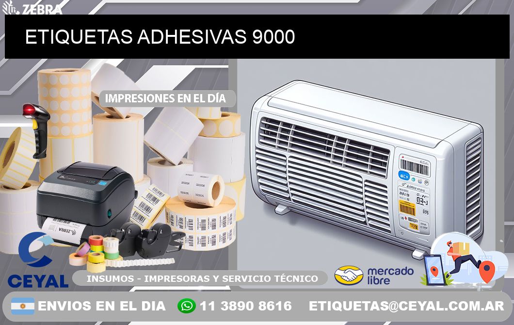 ETIQUETAS ADHESIVAS 9000